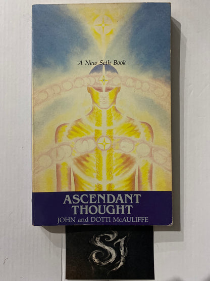 Ascendant Thought by John McAuliffe & Dotti McAuliffe