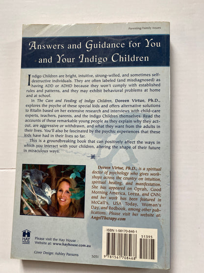 The Care and Feeding of Indigo Children by Doreen Virtue