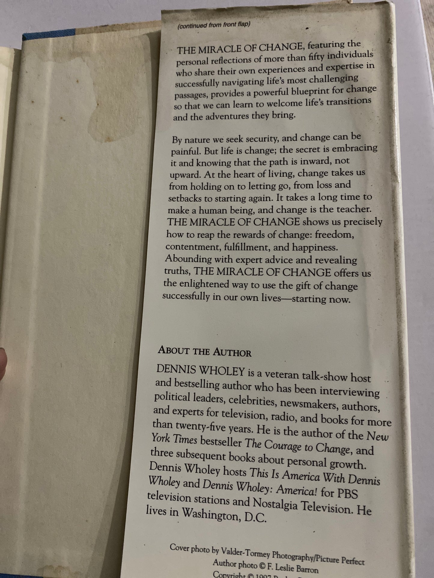 The Miracle of Change – Dennis Wholey (Hardcover)