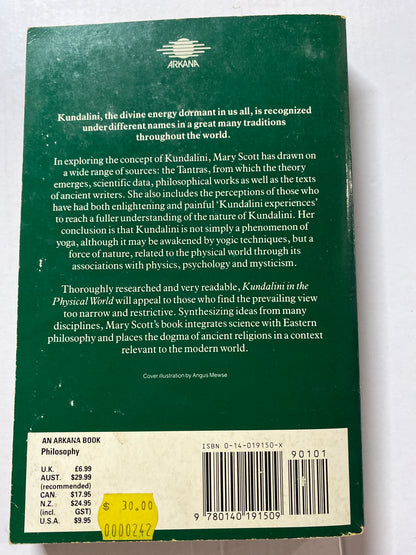 Kundalini in the Physical World by Mary Scott (1983)