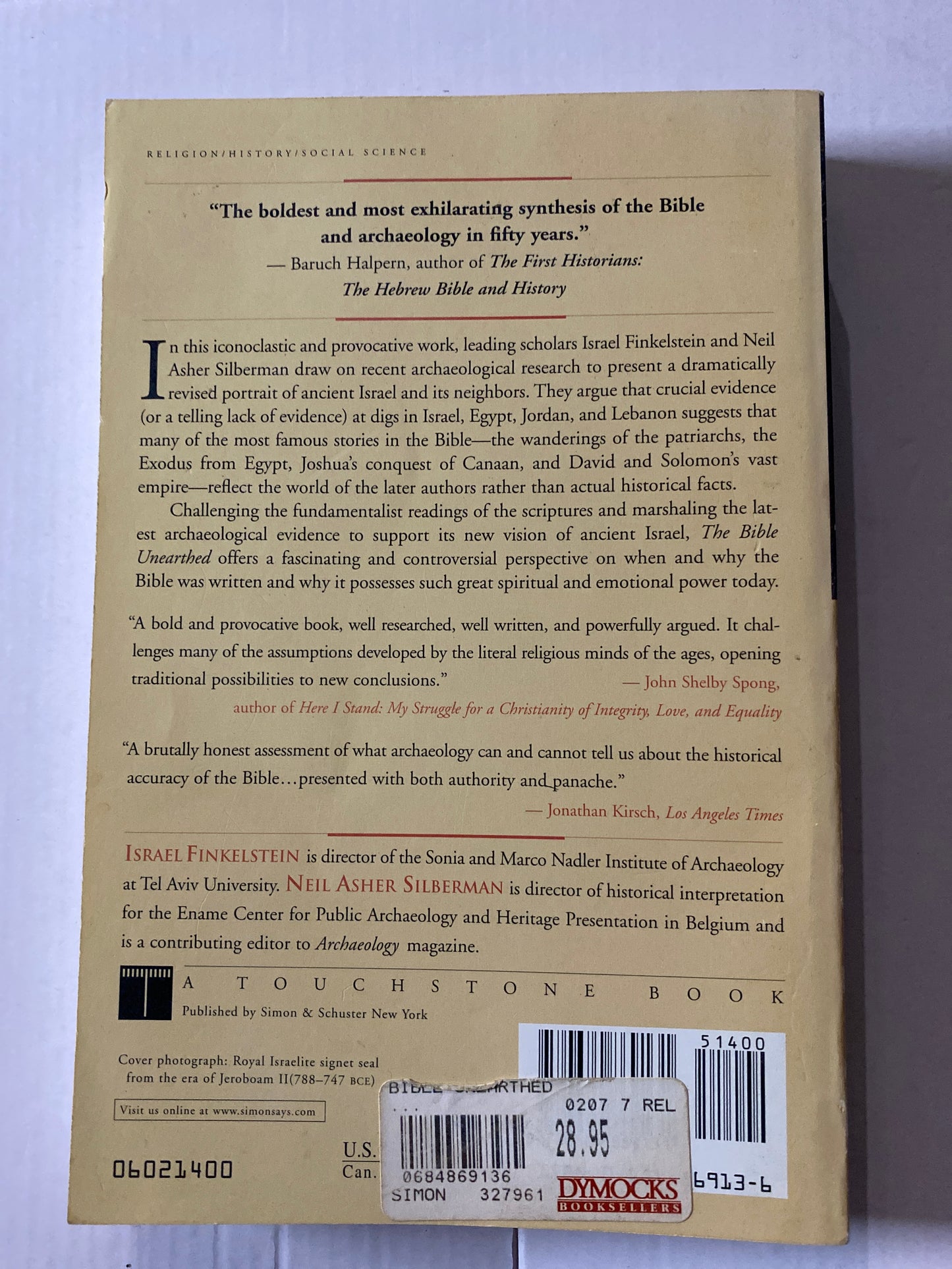 The Bible Unearthed: Archaeology's New Vision of Ancient Israel and the Origin of Its Sacred Texts by Israel Finkelstein