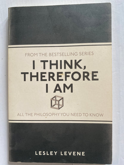 I Think, Therefore I Am by Lesley Levene
