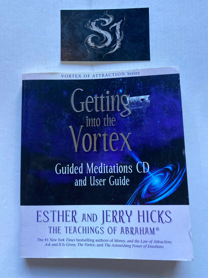 Getting into the Vortex by Esther Hicks