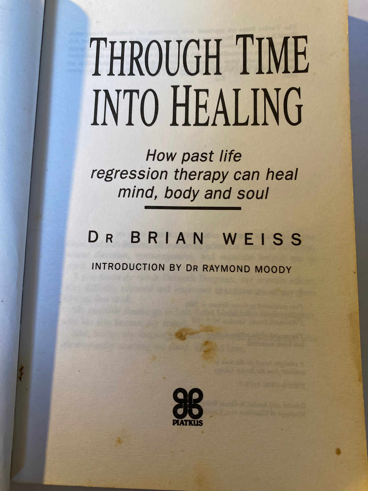 Through Time into Healing by Brian L. Weiss | Pre-Loved Paperback