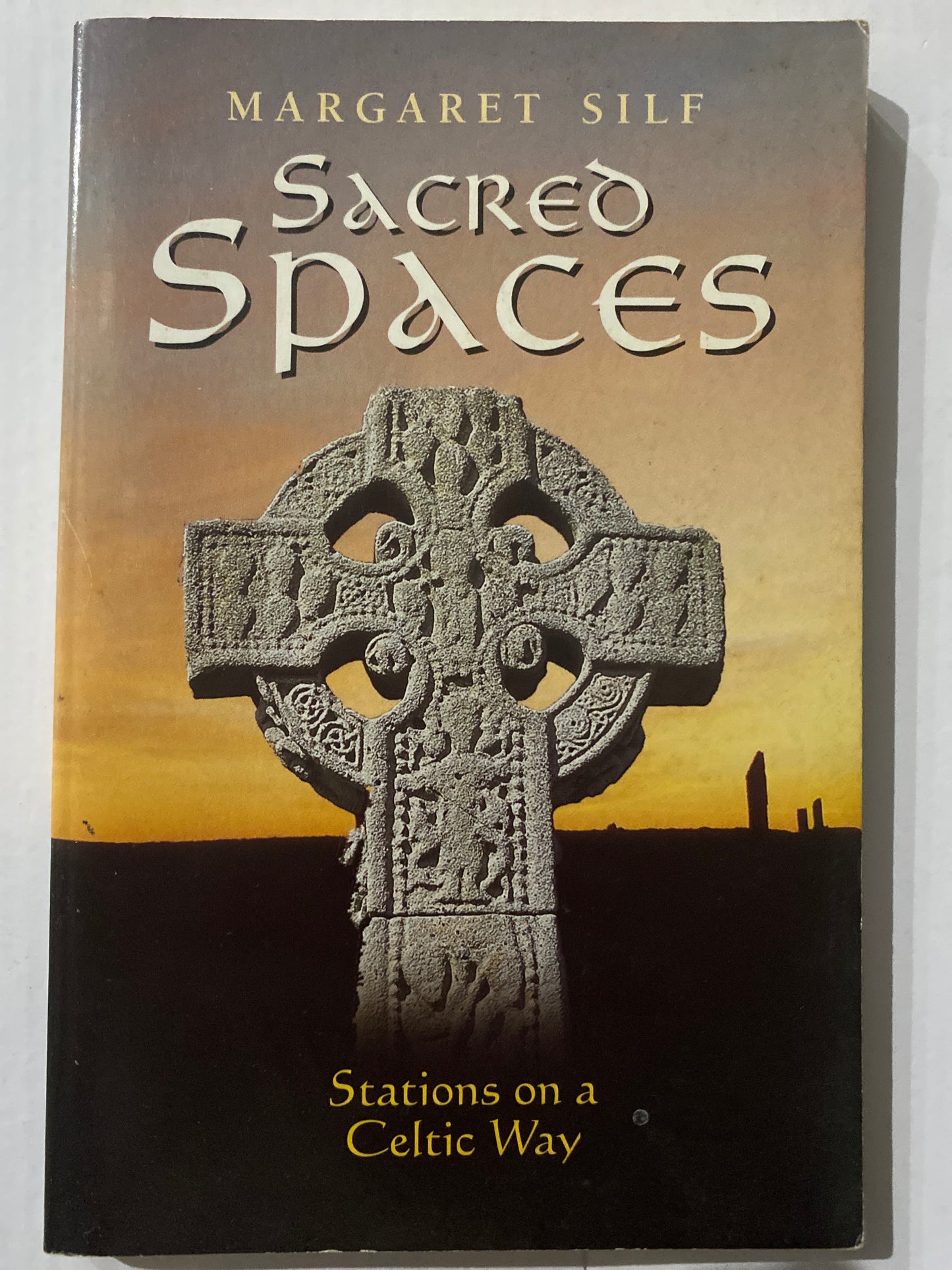 Sacred Spaces by Margaret Silf