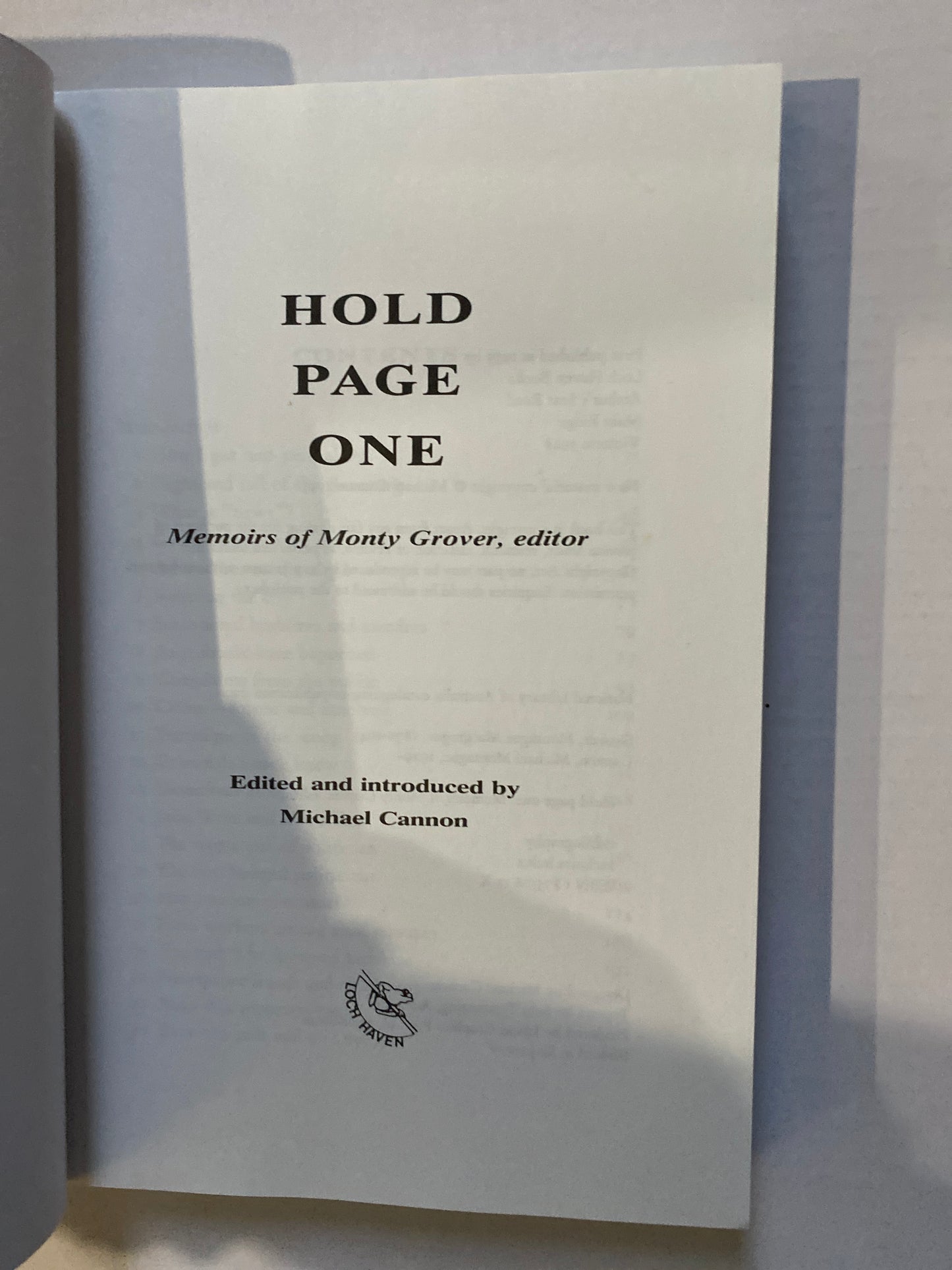 Hold Page One: Memoirs of Monty Grover by Montague Grover