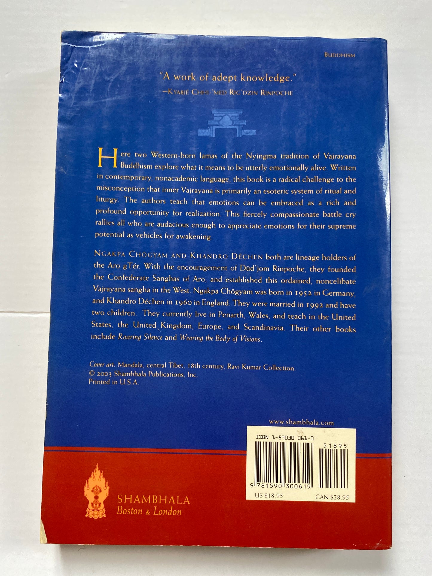 Spectrum of Ecstasy: Embracing the Five Wisdom Emotions of Vajrayana Buddhism by Ngakpa Chögyam & Khandro Déchen