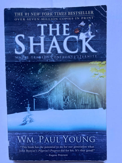 The Shack: Where Tragedy Confronts Eternity by William P. Young