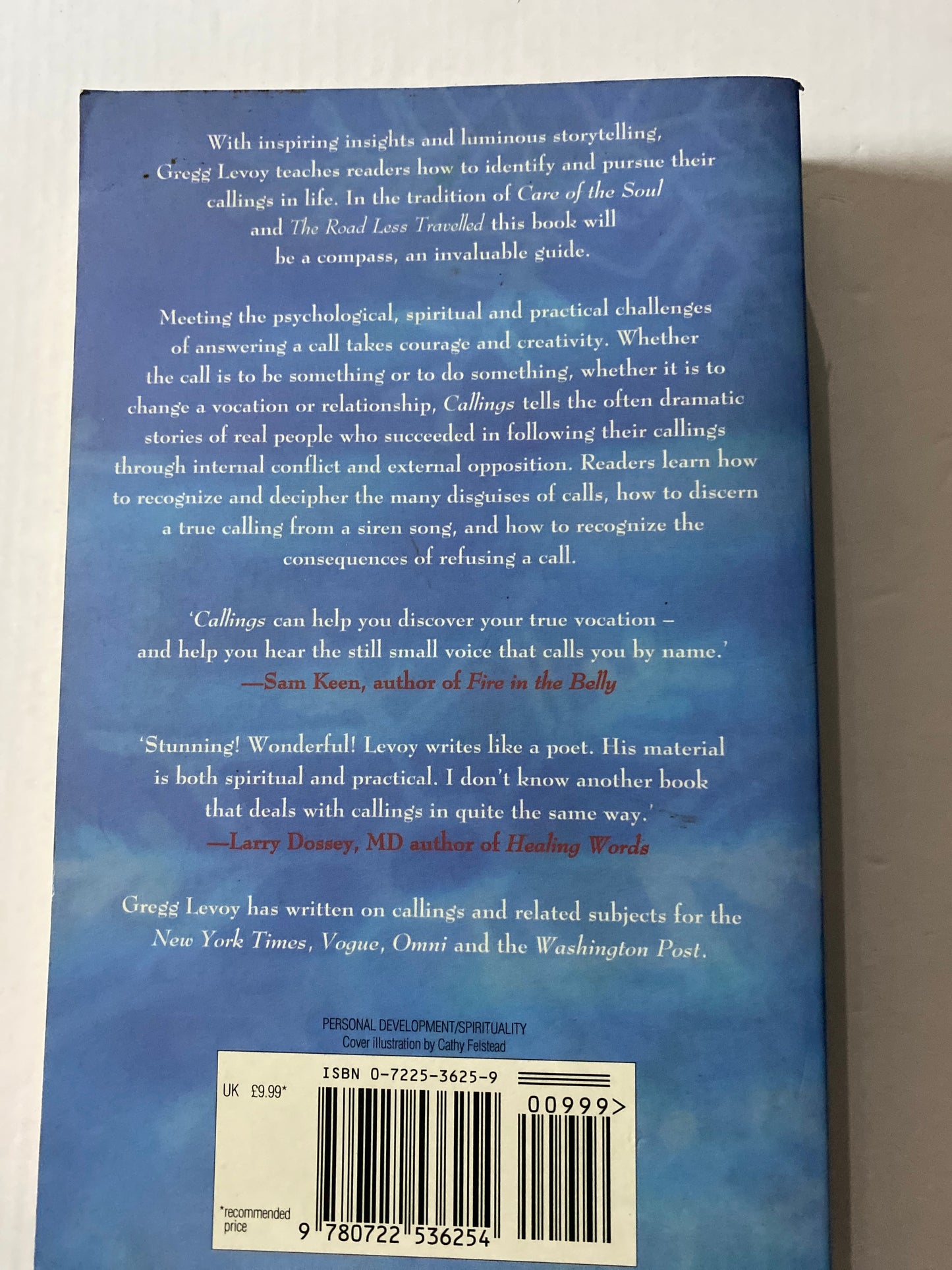 Callings: Finding and Following an Authentic Life by Gregg Levoy