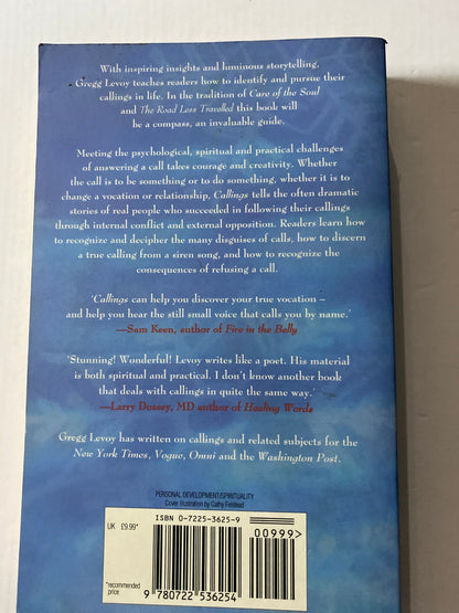 Callings: Finding and Following an Authentic Life by Gregg Levoy