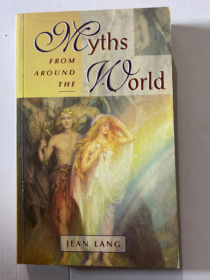 Myths from Around the World by Jean Lang