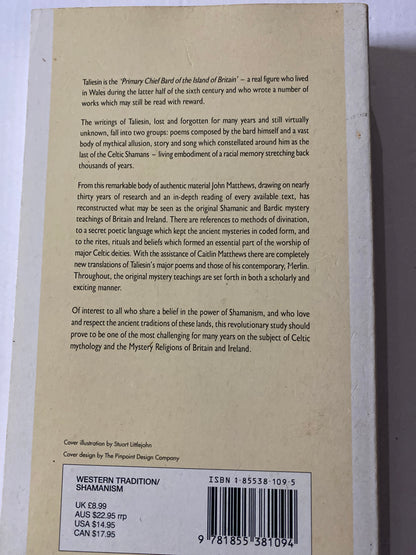Taliesin: Shamanism and the Bardic Mysteries in Britain and Ireland by John Matthews