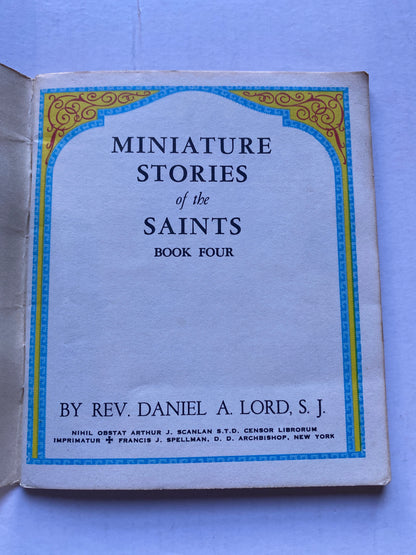 Miniature Stories of the Saints Book IV by Rev. Daniel A. Lord S.J. Rare 1946 Original Catholic Devotional Booklet