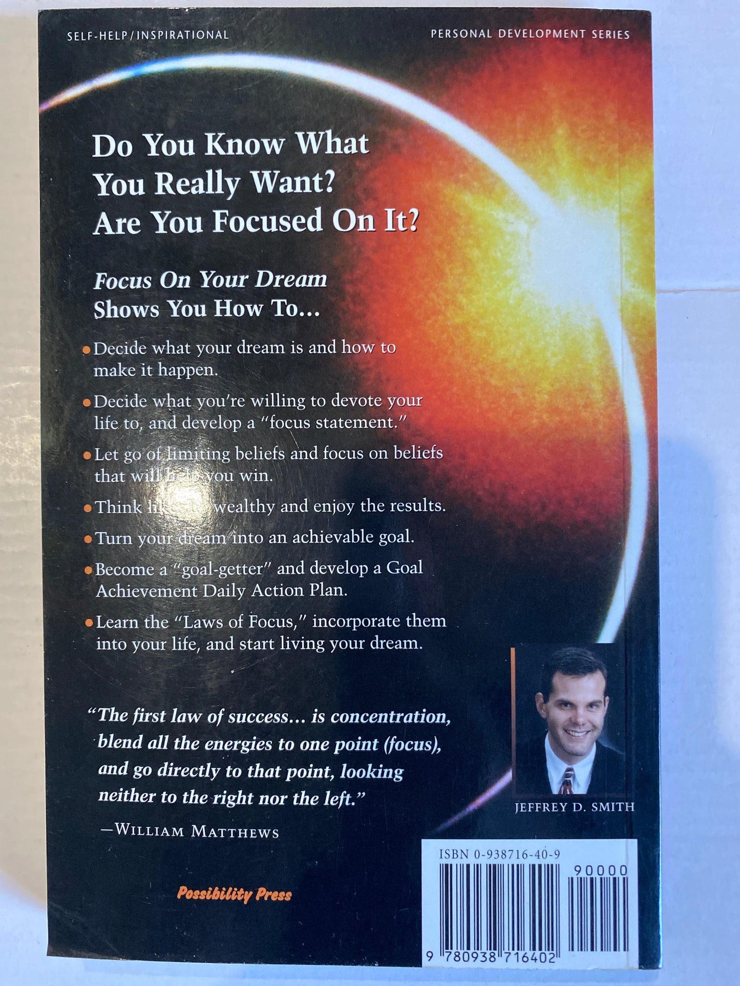 Focus On Your Dream by Jeffrey D. Smith