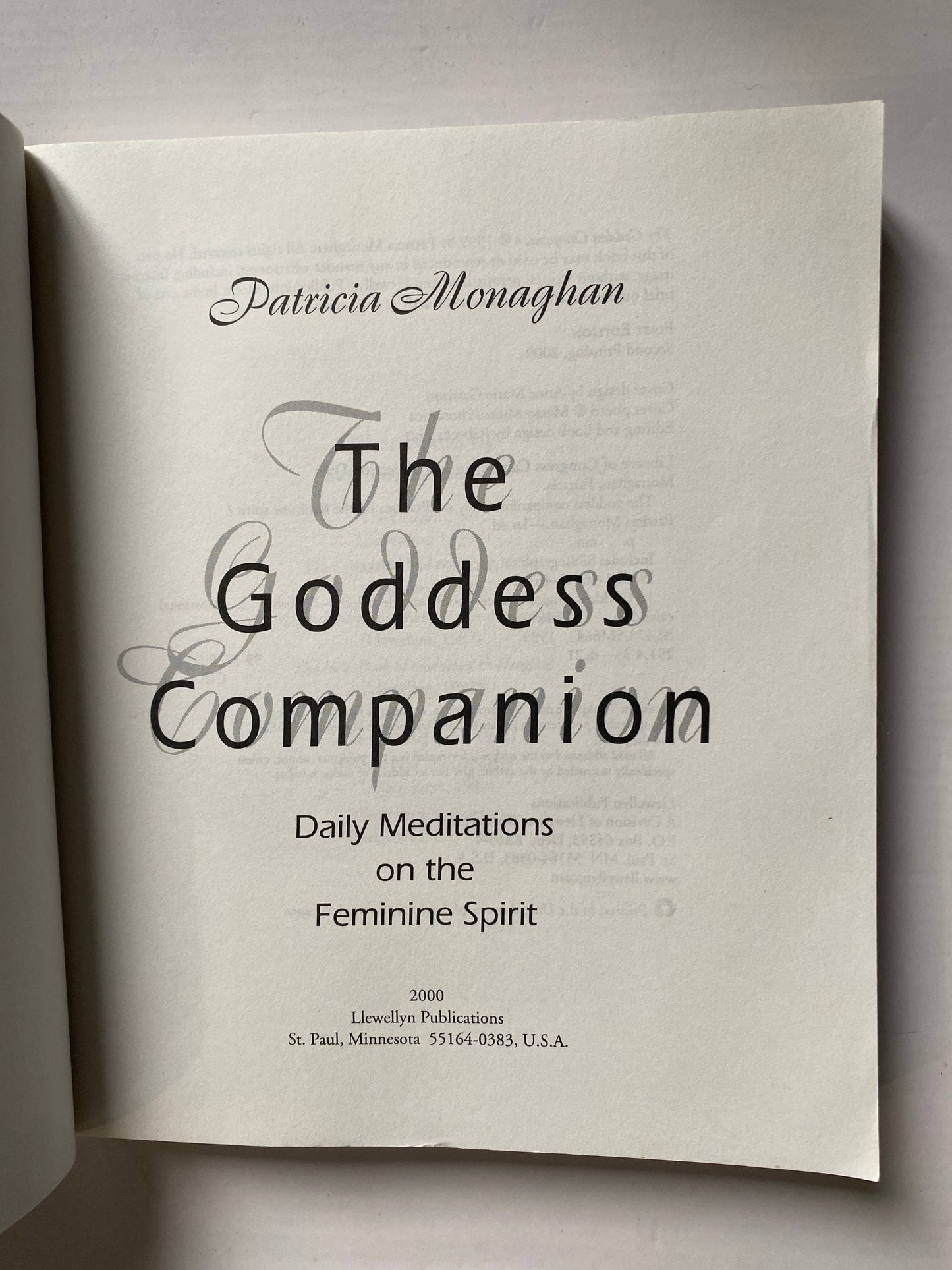 The Goddess Companion: Daily Meditations on the Feminine Spirit by Patricia Monag (1999)han