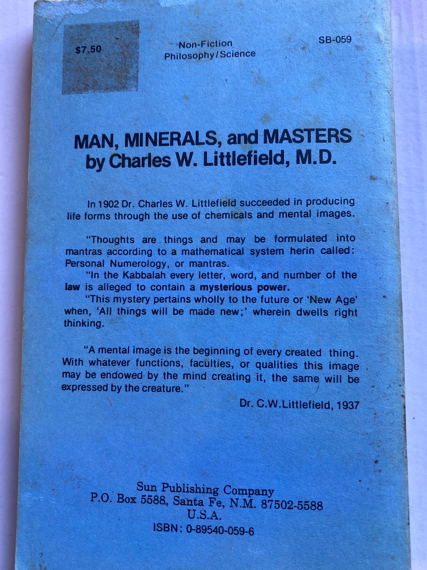"Man, Minerals and Masters - Charles W. Littlefield (Sun Publishing, 1980 Vintage Paperback)"
