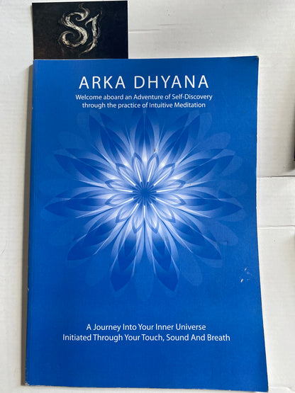 Arka Dhyana: Intuitive Meditation by Srinivas Arka