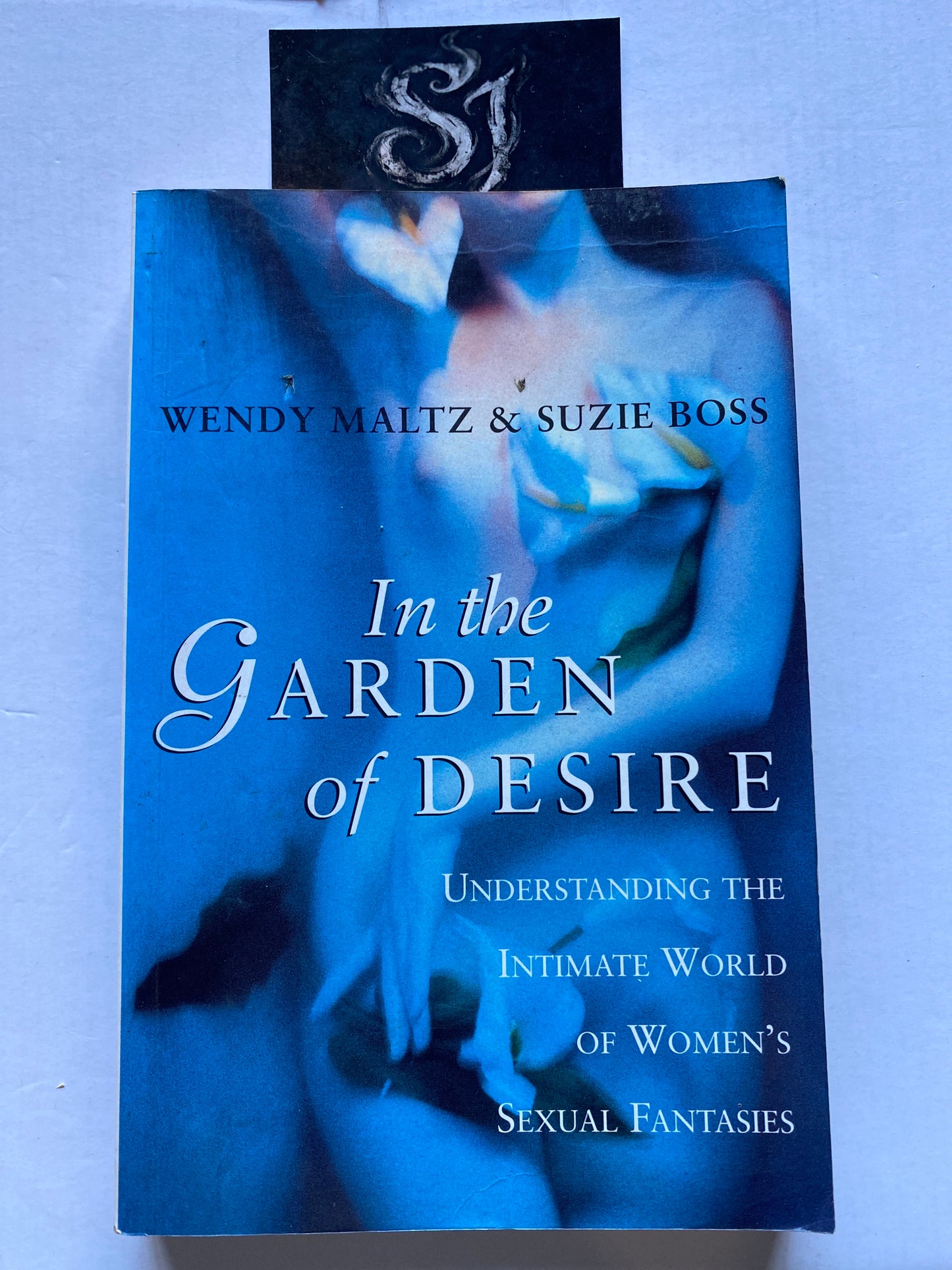 In the Garden of Desire by Wendy Maltz & Suzie Boss