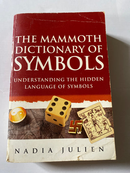 The Mammoth Dictionary of Symbols by Nadia Julien