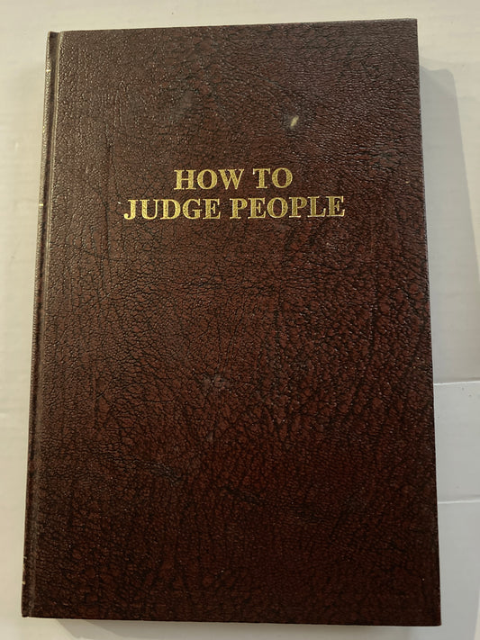 How to Judge People by J. H. Prince