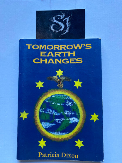Tomorrow's Earth Changes by Patricia Dixon
