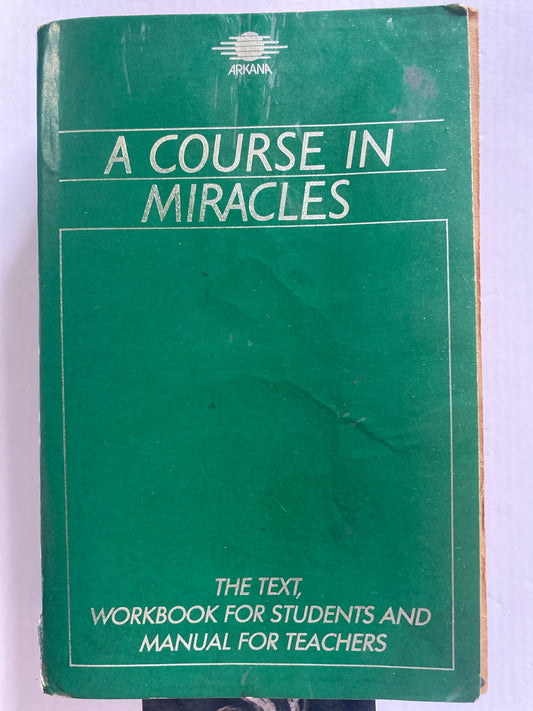 A Course in Miracles by Foundation for Inner Peace