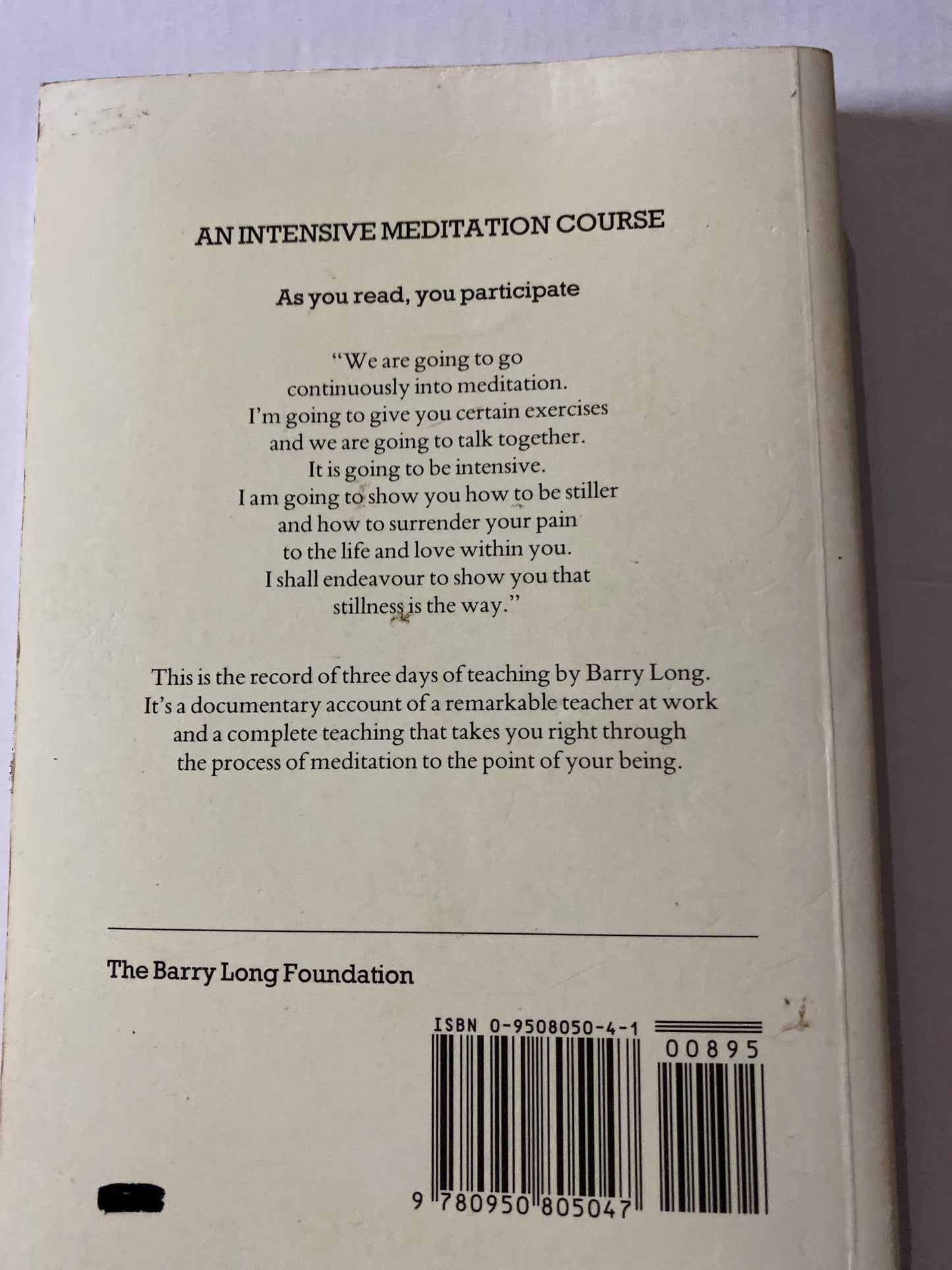 Stillness is the Way: An Intensive Meditation Course by Barry Long