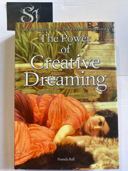 The Power of Creative Dreaming by Pamela Ball