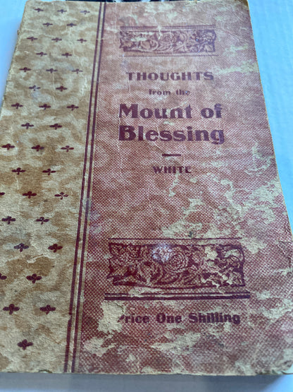 Antique Thoughts from the Mount of Blessing - Ellen G. White (Price One Shilling Edition)