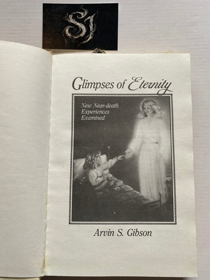 Glimpses of Eternity by Arvin S. Gibson