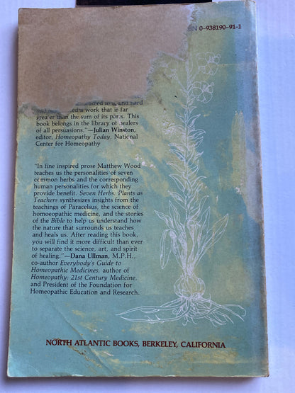 Seven Herbs: Plants as Teachers by Matthew Wood