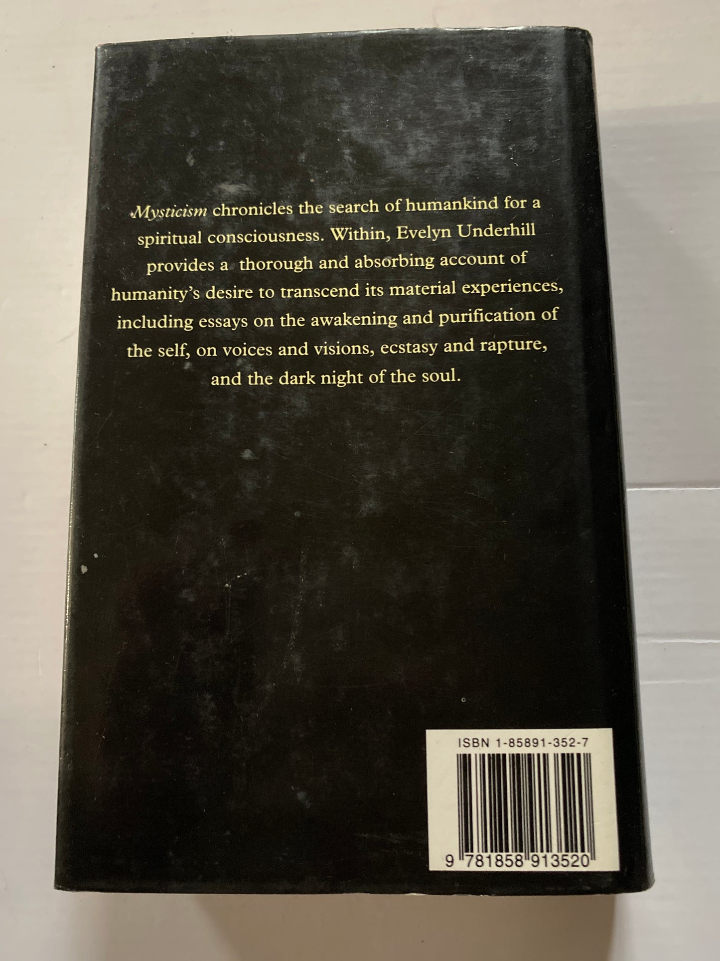 Mysticism: The Development of Humankind's Spiritual Consciousness by Evelyn Underhill