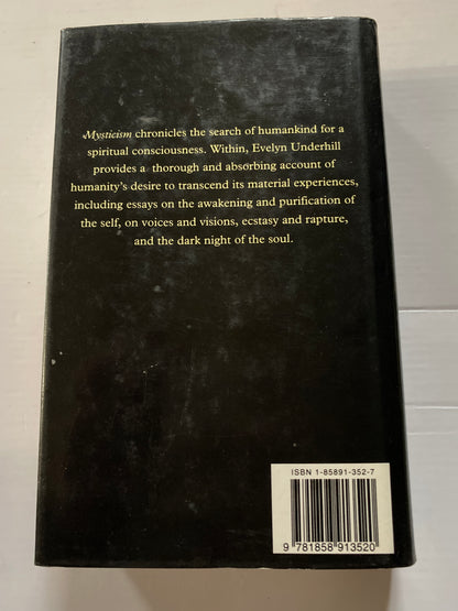 Mysticism: The Development of Humankind's Spiritual Consciousness by Evelyn Underhill