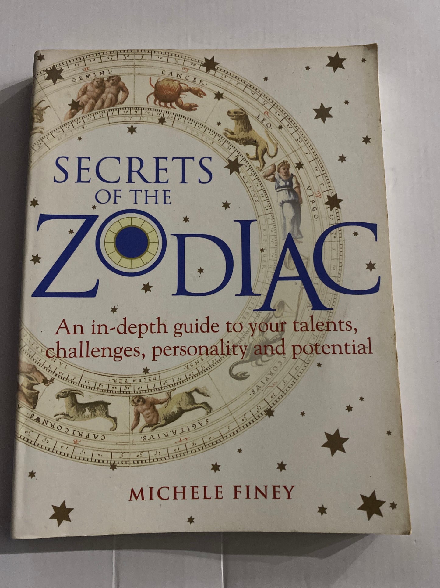 Secrets of the Zodiac (2009) — Michele Finey ISBN 9781741757446