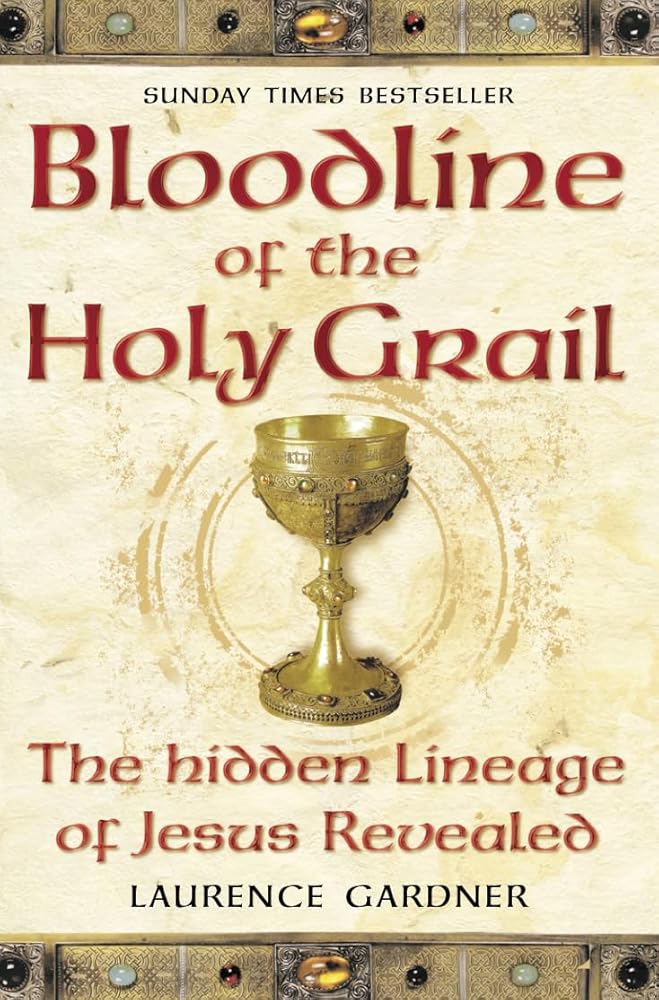 Bloodline of the Holy Grail : The Hidden Lineage of Jesus Revealed cover image