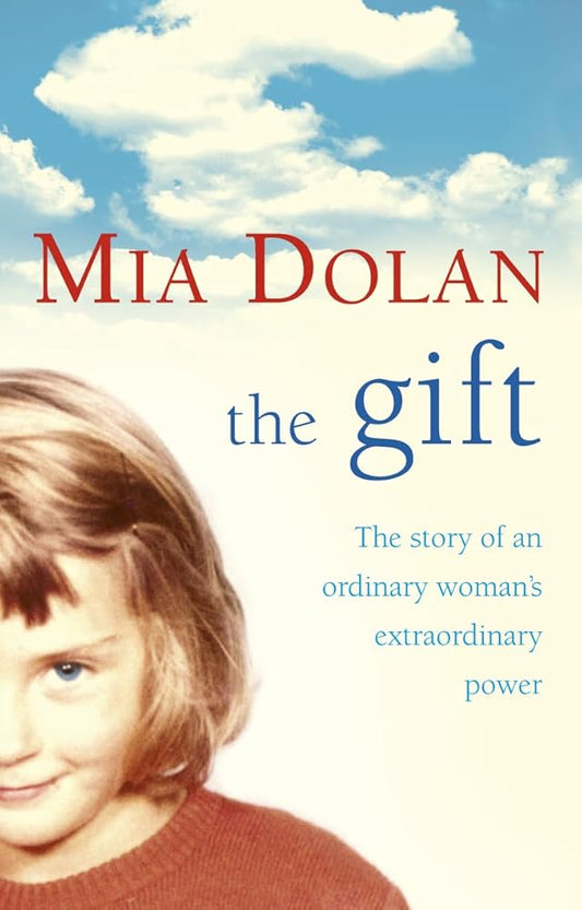 The Gift : The Story of an Ordinary Woman's Extraordinary Power cover image