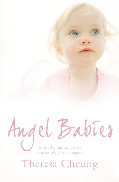 Angel Babies: And Other Amazing True Stories of Guardian Angels cover image
