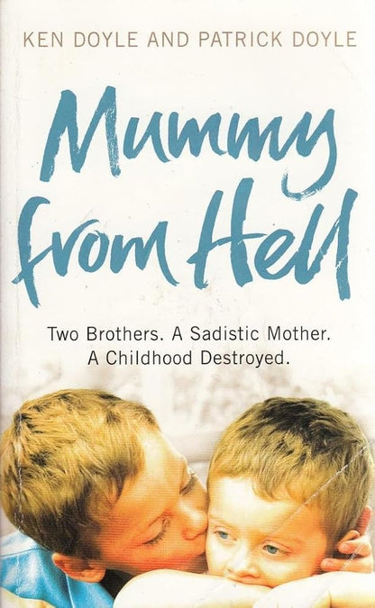 Mummy From Hell by Ken Doyle and Patrick Doyle (Paperback) cover image