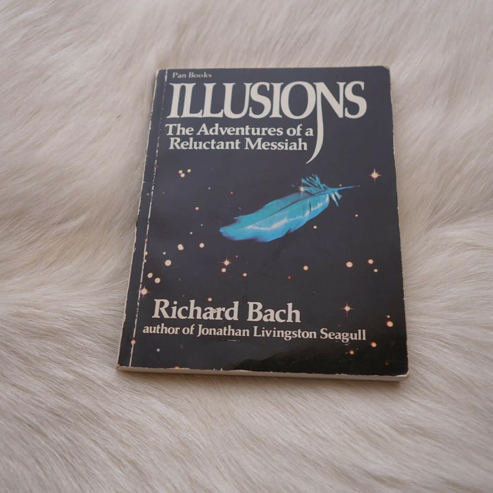 ILLUSIONS: THE ADVENTURES OF A RELUCTANT MESSIAH cover image