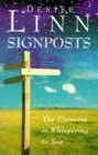 Signposts: The universe is whispering to you cover image