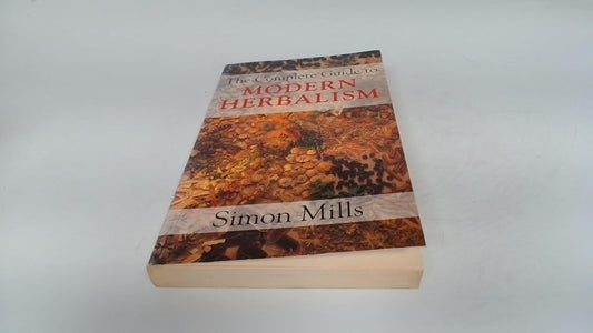 The Complete Guide to Modern Herbalism cover image