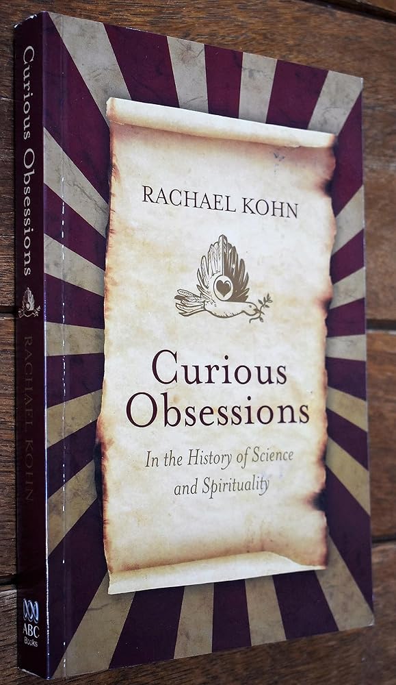 CURIOUS OBSESSIONS : The History of Science and Spirituality cover image