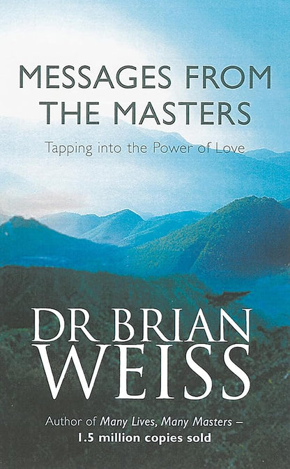Messages from the Masters : Tapping into the Power of Love cover image