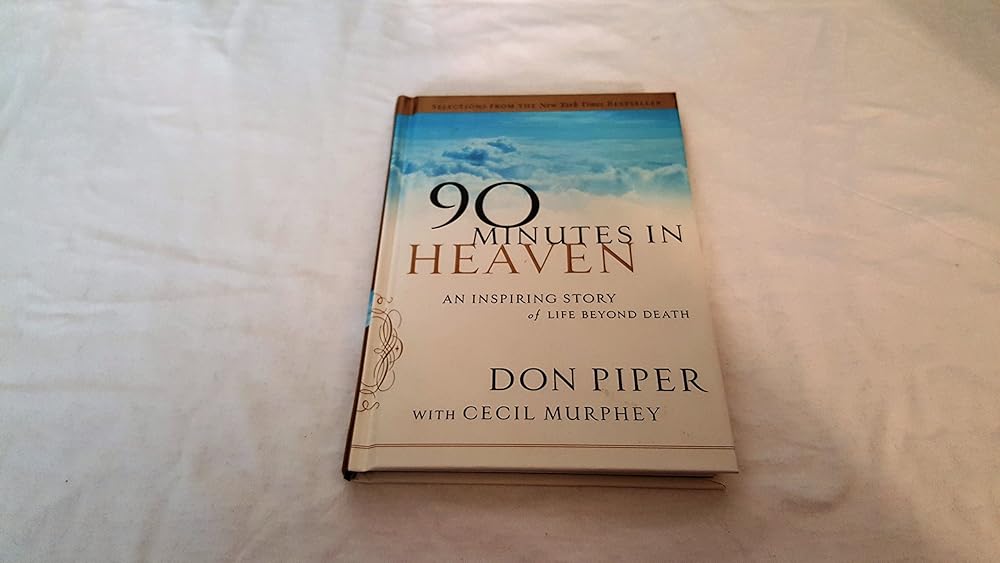 Selections from 90 Minutes in Heaven: An Inspiring Story of Life Beyond Death cover image