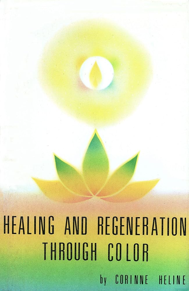 Healing and Regeneration Through Color cover image