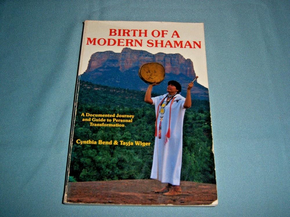 Birth Of a Modern Shaman: A Documented Journey and Guide to Personal Transformation cover image