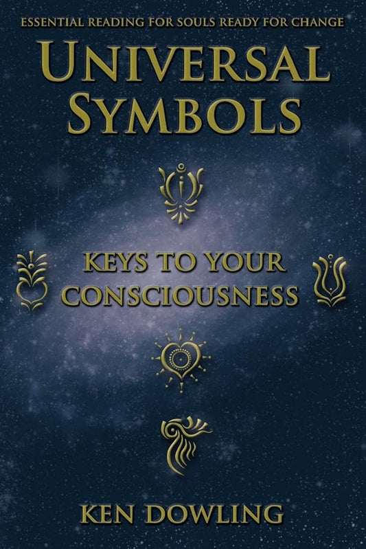 Universal Symbols for the Twenty-First Century: Keys to Your Consciousness cover image