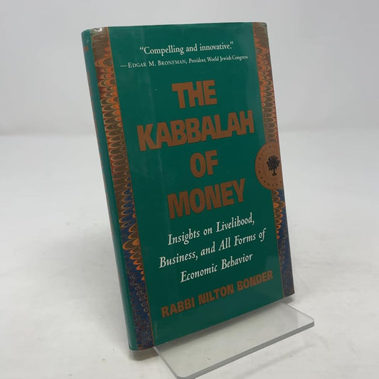 The Kabbalah of Money: Insights on Livelihood, Business, and All Forms of Economic Behavior cover image
