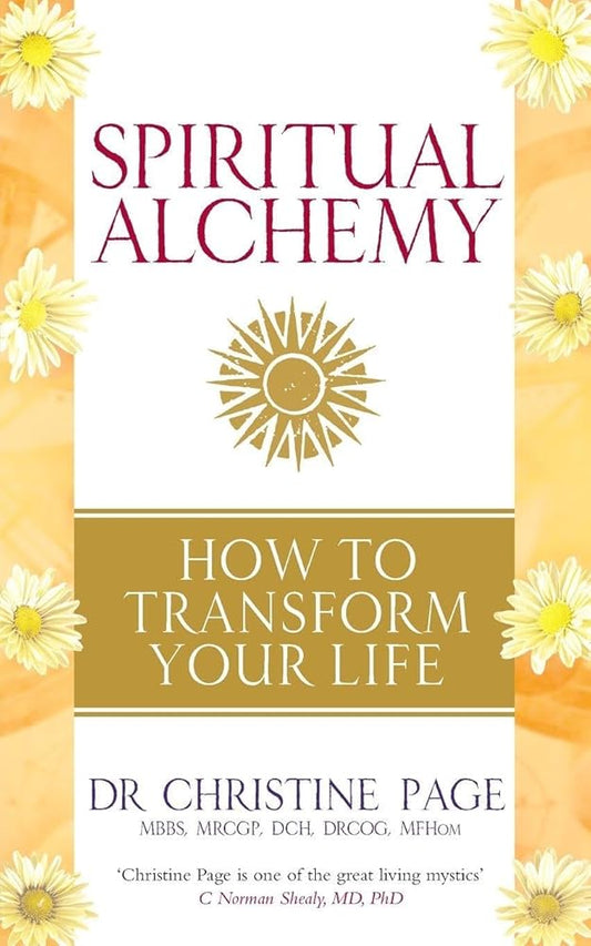 Spiritual Alchemy: How to Transform Your Life cover image
