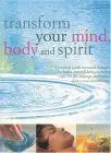 Transform Your Mind, Body and Spirit cover image